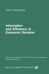 Information and Efficiency in Economic Decision