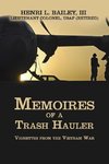 Memoires of a  Trash Hauler