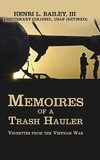 Memoires of a  Trash Hauler