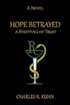 HOPE BETRAYED A Stripping of TRUST