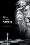 Call to His Purpose