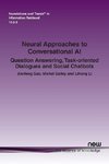 Neural Approaches to Conversational AI