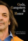 Gods, Gangsters and Honor