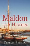 Maldon-A History