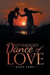 Bittersweet Dance of Love