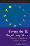 Beyond the EU Regulatory State