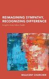 Reimagining Sympathy, Recognizing Difference