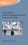 Study Abroad, Second Language Acquisition and Interculturality