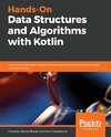 Hands-On Data Structures and Algorithms with Kotlin