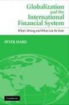 Isard, P: Globalization and the International Financial Syst