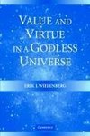 Value and Virtue in a Godless Universe