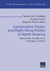 Conservative Parties and Right-Wing Politics in North America