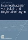 Internetstrategien von Lokal- und Regionalzeitungen