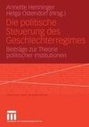 Die politische Steuerung des Geschlechterregimes