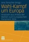 Wahl-Kampf um Europa