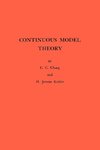 Continuous Model Theory. (AM-58), Volume 58