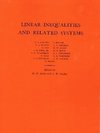 Linear Inequalities and Related Systems. (AM-38), Volume 38