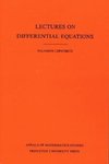 Lectures on Differential Equations. (AM-14), Volume 14