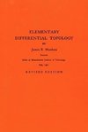 Elementary Differential Topology. (AM-54), Volume 54