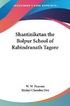 Shantiniketan the Bolpur School of Rabindranath Tagore