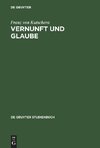 Vernunft und Glaube