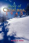 A Story of Christmas, 1943