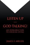 Listen Up--God Talking!