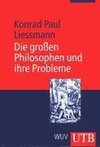 Die großen Philosophen und ihre Probleme