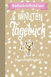 Selbstreflektion 5 Minuten Tagebuch Du Schaffst Das: Tagebuch Zum Ausfüllen - Softcover - Selbstmotivation - Selbsthilfe - Bewusst Sein - Das Eigene I