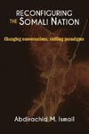 RECONFIGURING SOMALI NATION