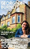 Street-Wise Guide to Buying, Improving and Selling Your Home