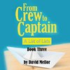 From Crew to Captain