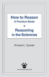 How to Reason + Reasoning in the Sciences