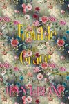 The Trouble With Grace