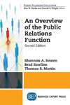 An Overview of The Public Relations Function, Second Edition