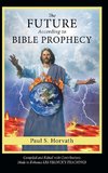 The Future According to Bible Prophecy