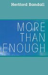 More than Enough