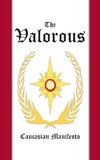 The Valorous