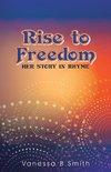 Rise to Freedom