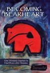 Becoming Bearheart