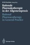 Rationale Pharmakotherapie in der Allgemeinpraxis / Rational Pharmacotherapy in General Practice