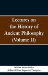 Lectures on the History of Ancient Philosophy (Volume II)