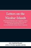 Letters on the Nicobar Islands