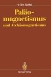 Paläomagnetismus und Archäomagnetismus