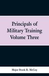 Principals of Military Training Volume Three