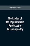 The Exodus of the Loyalists from Penobscot to Passamaquoddy