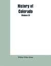 History of Colorado (Volume 3)