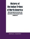 History of the Indian Tribes of North America; with biographical sketches and anecdotes of the principal chiefs (Volume II)