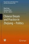 Chinese Dream and Practice in Zhejiang - Politics