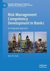 Risk Management Competency Development in Banks